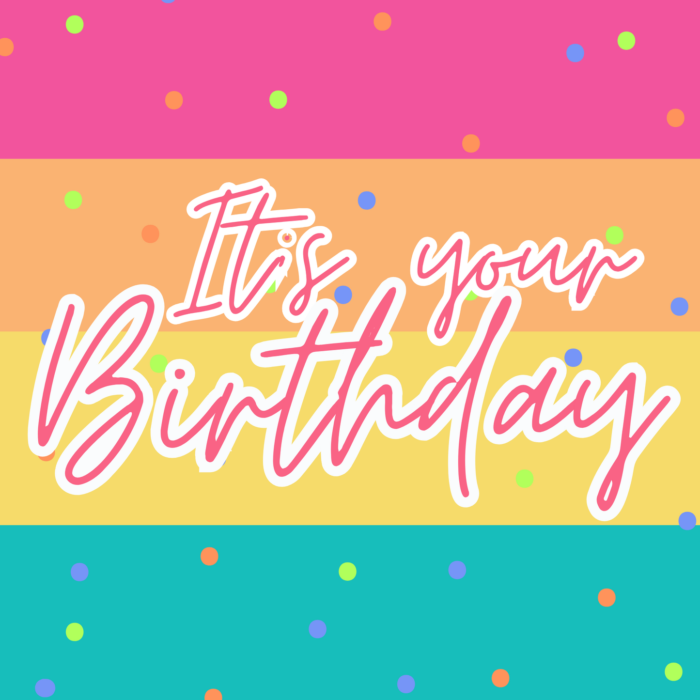 It's Your Birthday Metal Sign - Made in USA