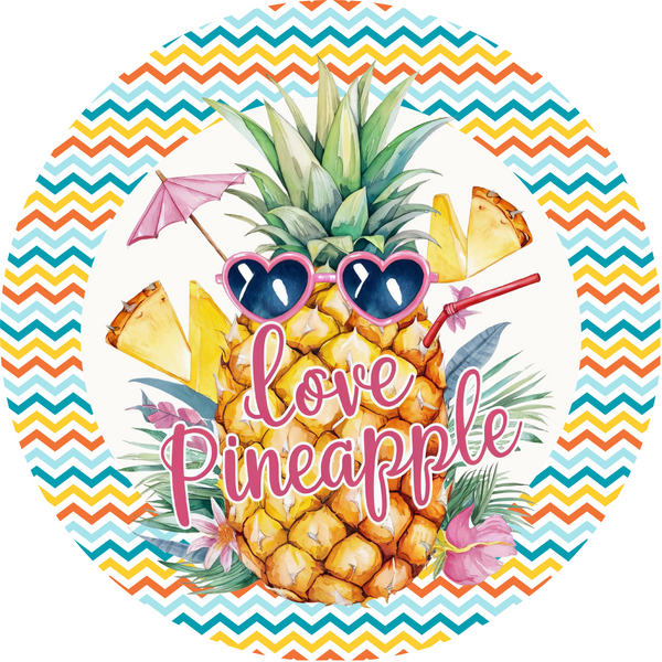 Love Pineapple Metal Sign - Made In USA