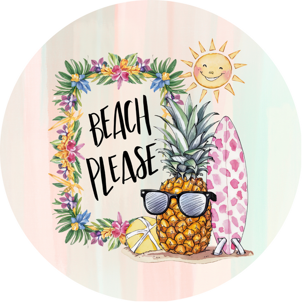 Beach Please Pineapple Metal Sign - Made In USA