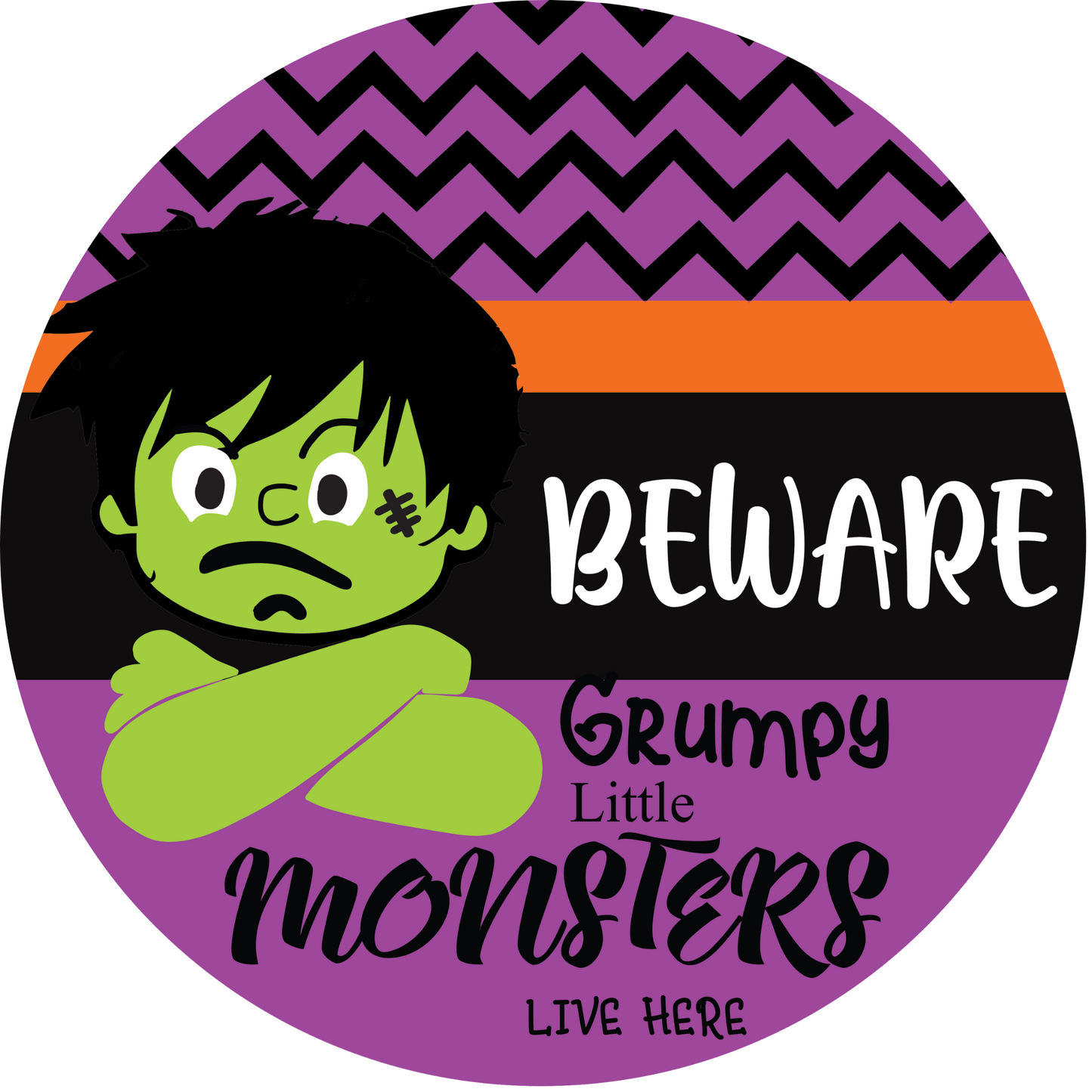 Beware Grumpy Little Monsters Live Here Metal / Vinyl Sign - Made in USA