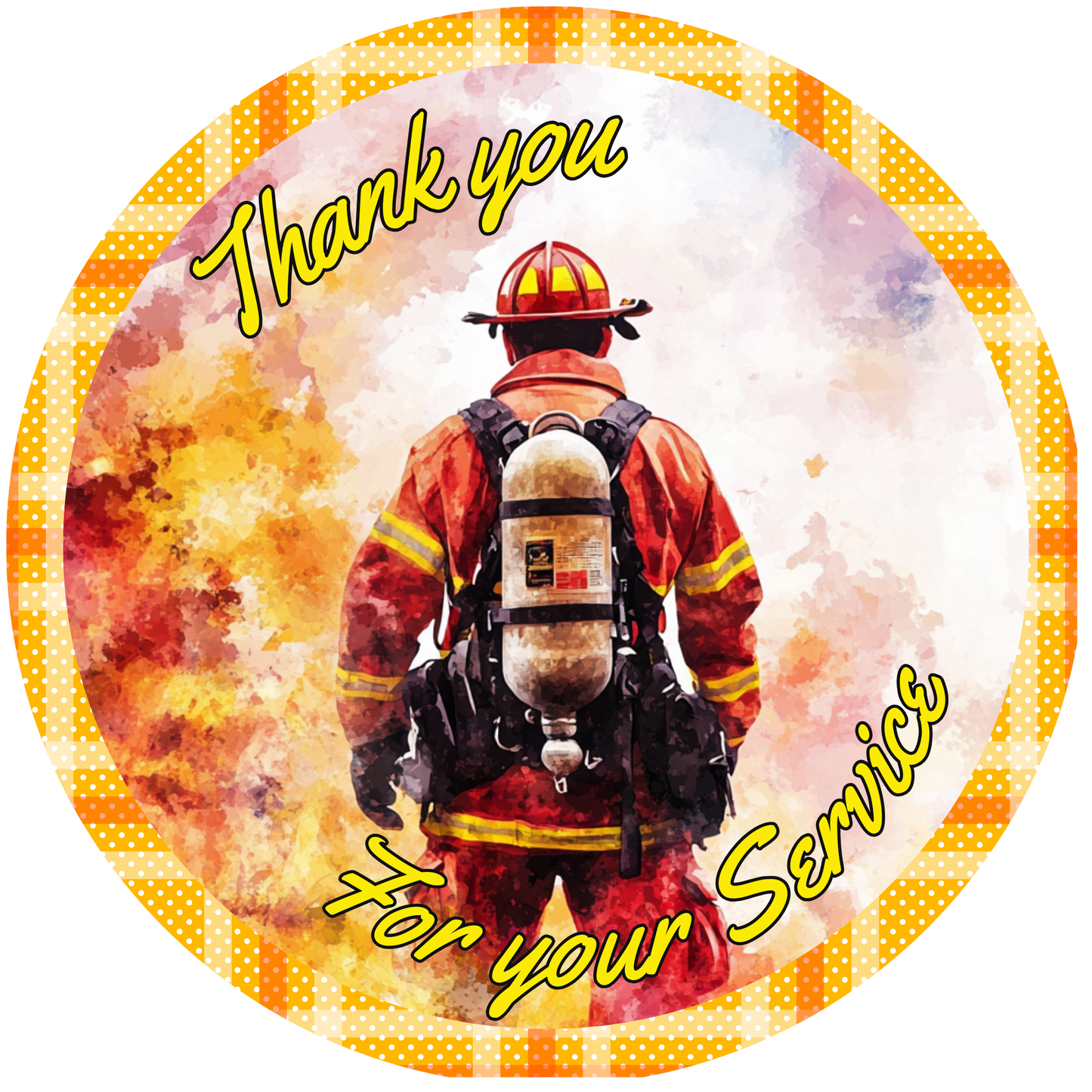 Firefighter Appreciation Metal / Vinyl Sign - Made in USA