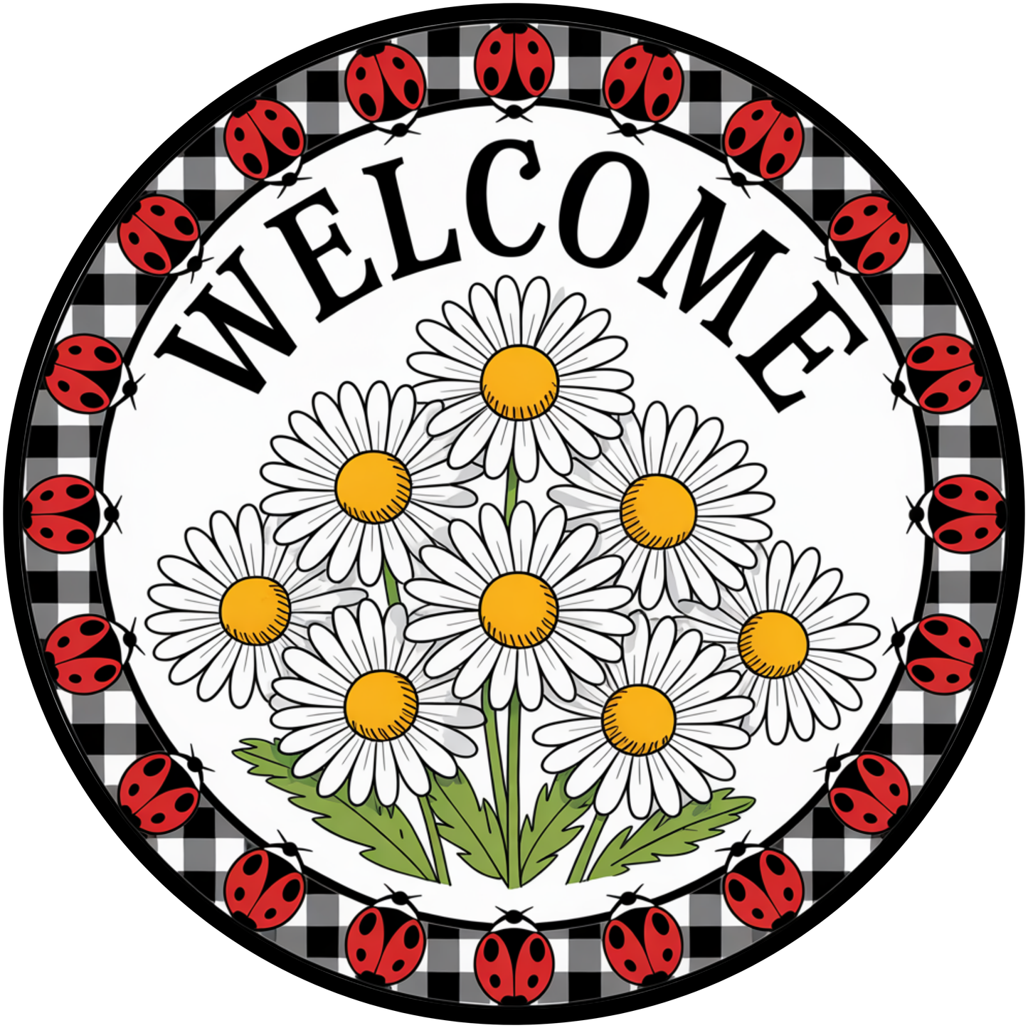 Welcome Daisies Metal / Vinyl Sign - Made In USA