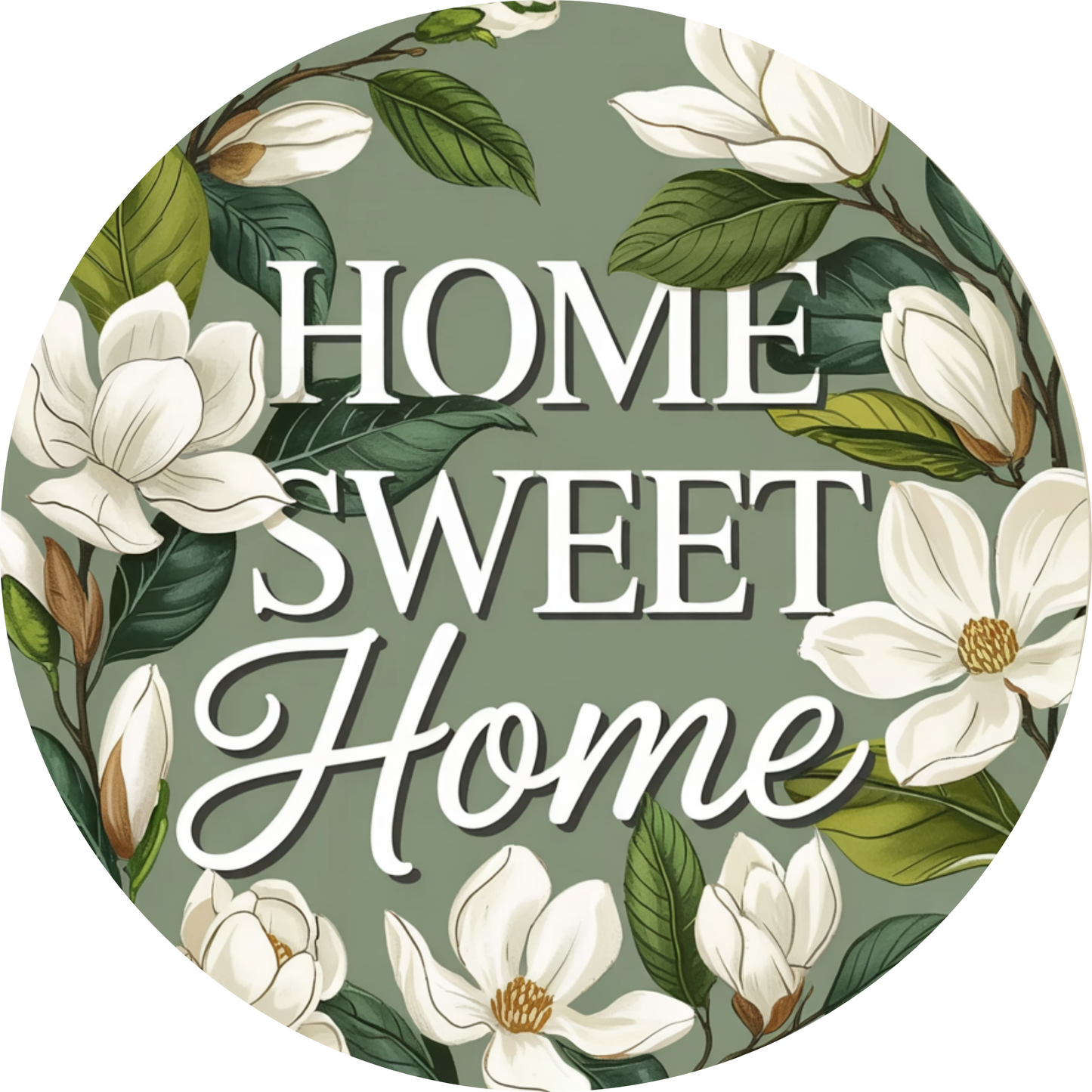 Home Sweet Home Magnolia Flower Metal / Vinyl Sign - Made In USA