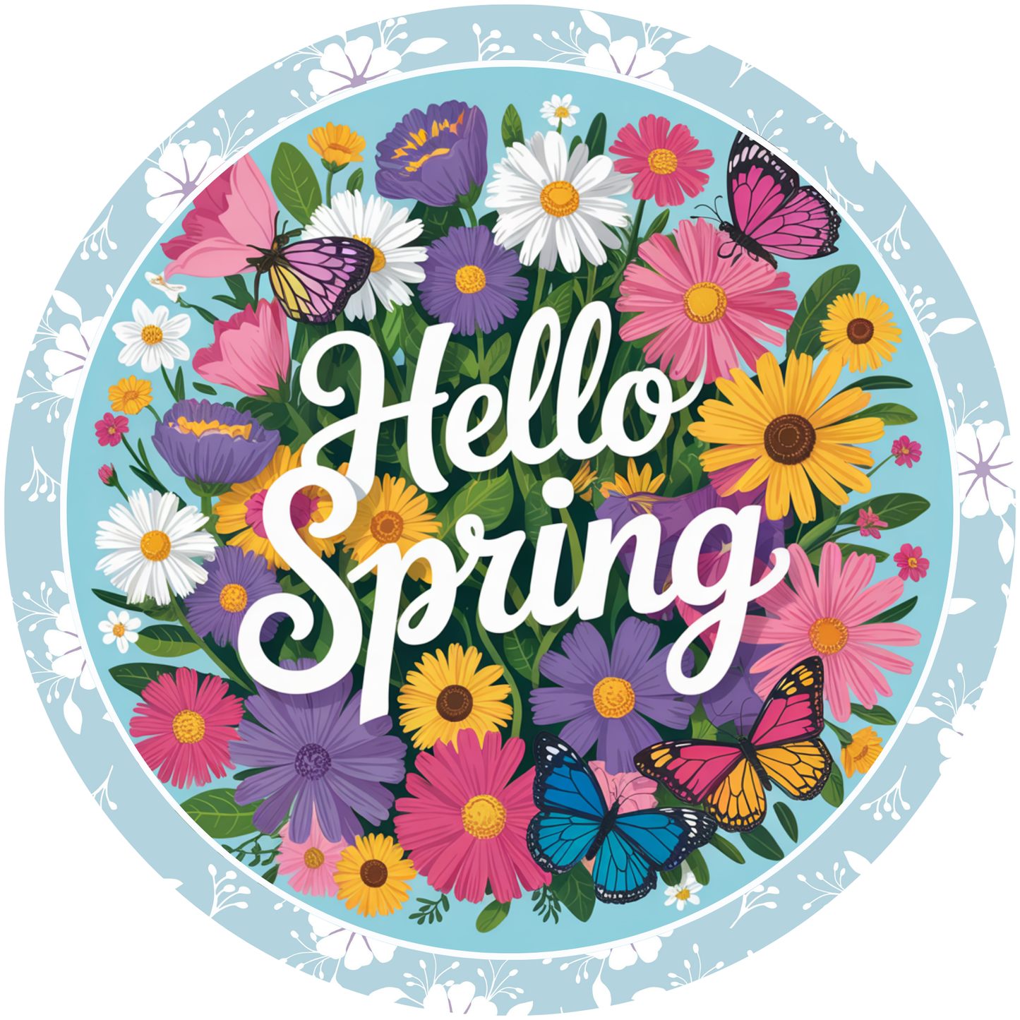 Hello Spring Butterflies on a Light Blue Ditsy Metal / Vinyl Sign - Made In USA