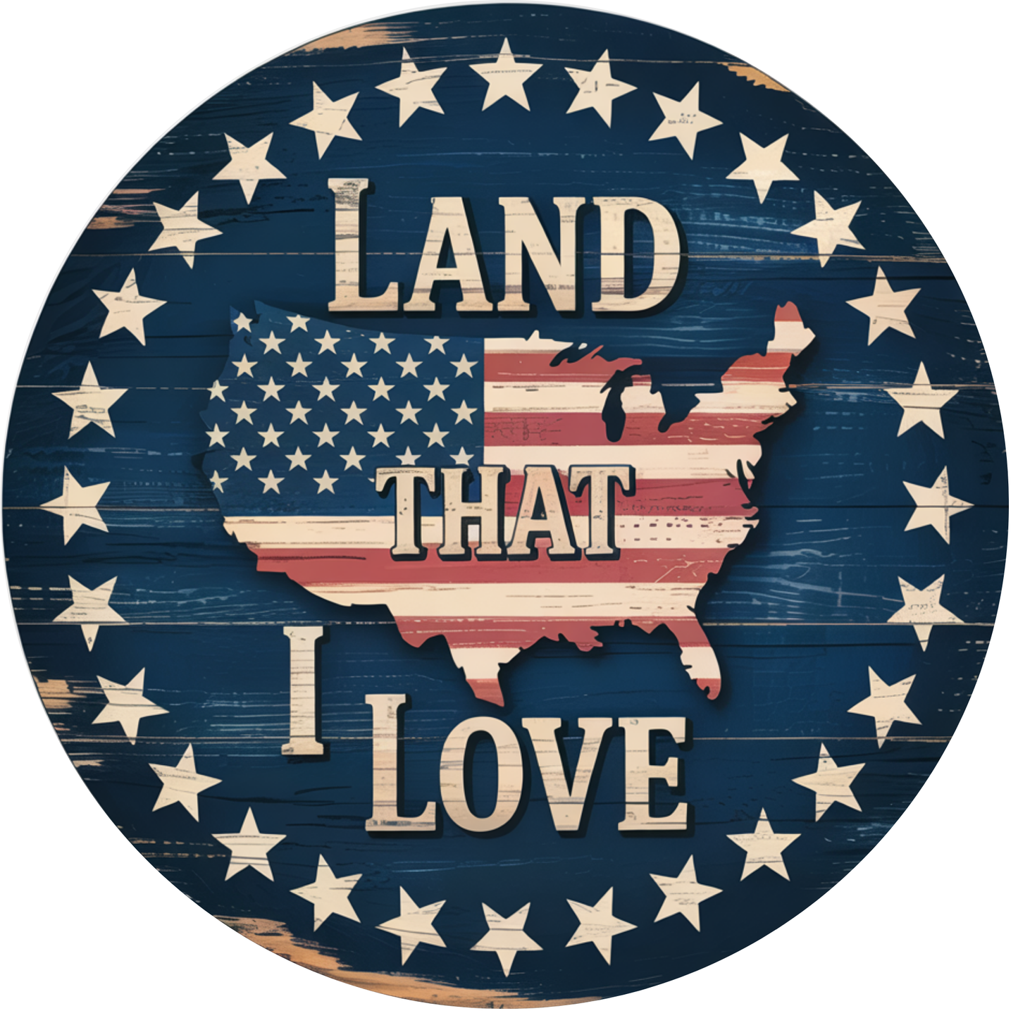 Land That I Love with US Map and Flag Metal / Vinyl Sign - Made in USA