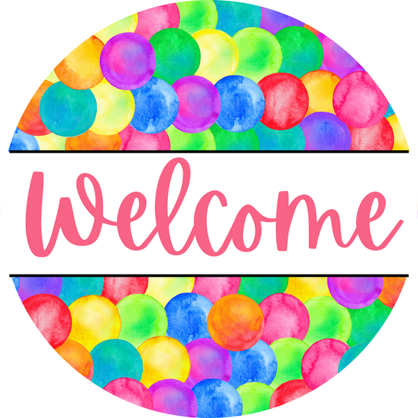 Welcome Metal Sign Color Balls: Made In USA