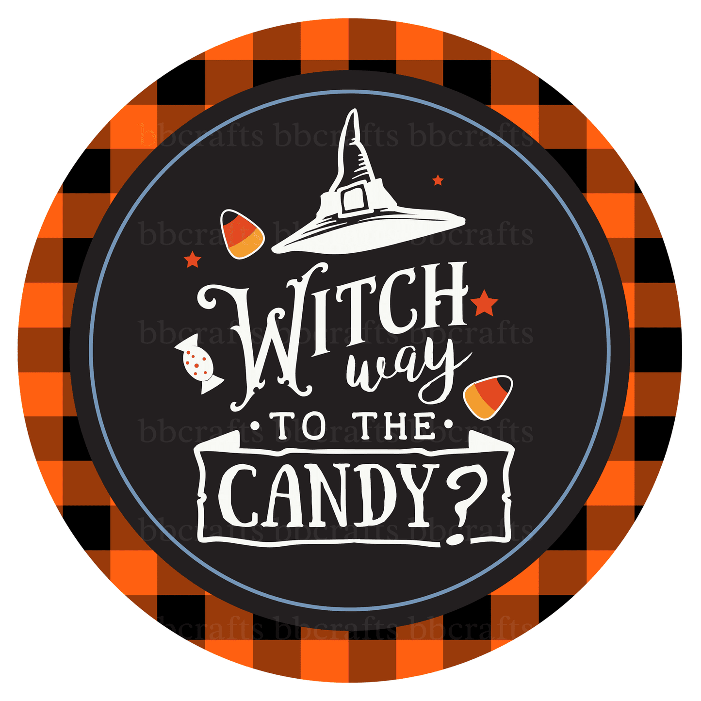 Witch Way To The Candy Metal / Vinyl Sign - Made in USA