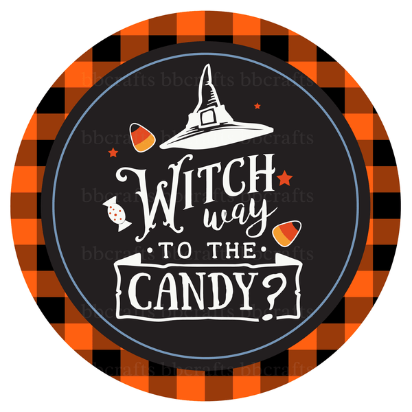 Halloween Metal Sign: WITCH WAY TO THE CANDY - Wreath Accents - Made In USA BBCrafts.com