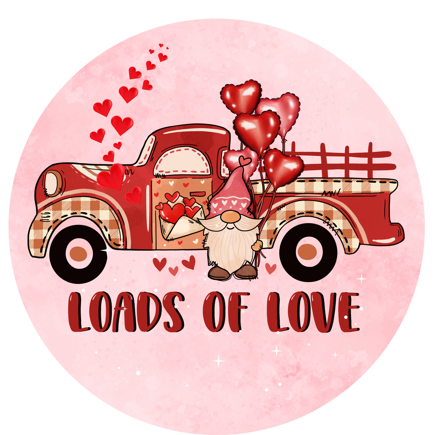 Valentine Loads of Love Metal / Vinyl Sign - Made in USA