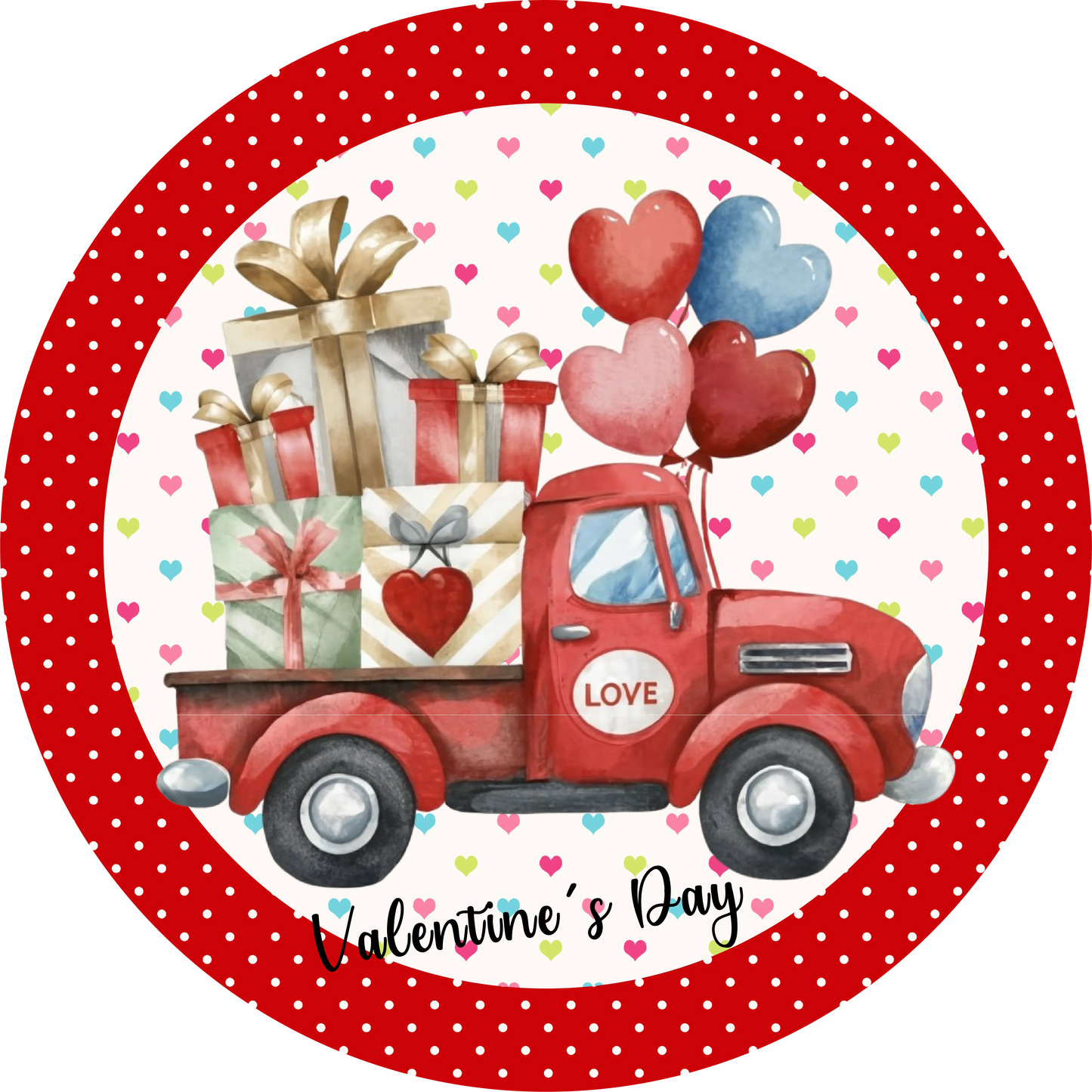Valentine's Day Love Gift Truck Metal / Vinyl Sign - Made in USA