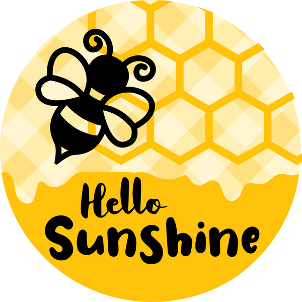Hello Sunshine Bees Metal Sign: Made In USA