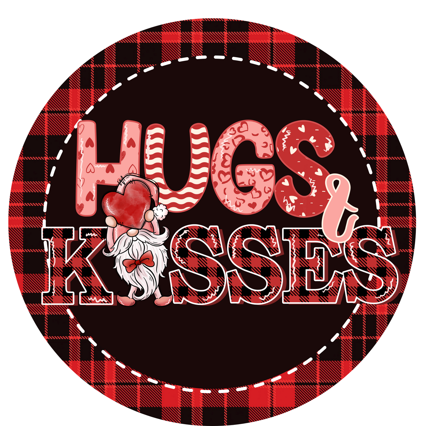 Valentine Hugs & Kisses Metal / Vinyl Sign - Made in USA