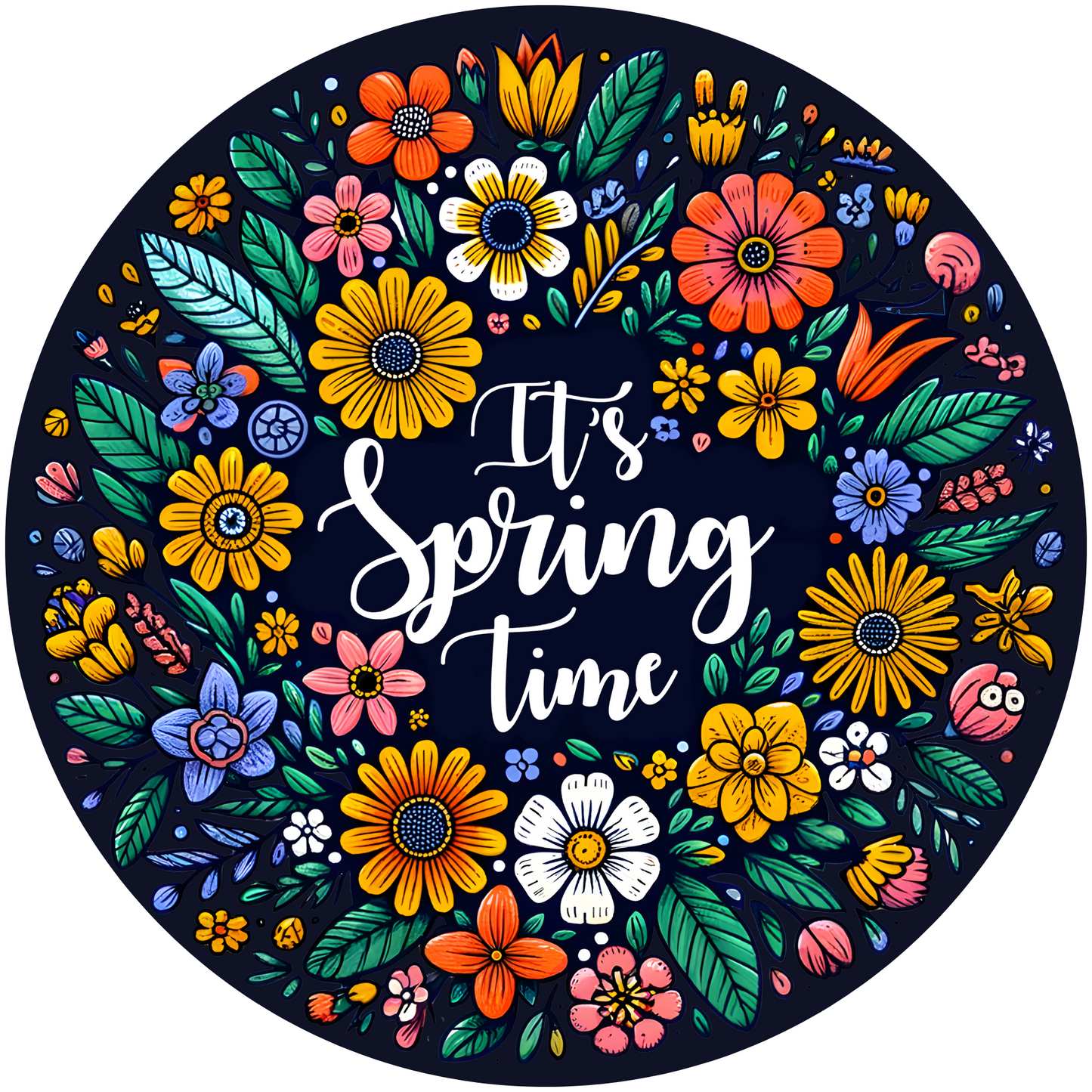 It's Spring Time Metal / Vinyl Sign - Made in USA