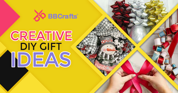 4 Creative DIY Gift Ideas That Every Recipient Will Love BBCrafts.com
