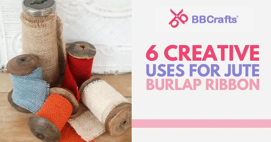 6 Creative Uses for Jute Burlap Ribbon