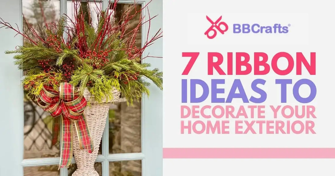 7 Ribbon Ideas to Decorate Your Home Exterior