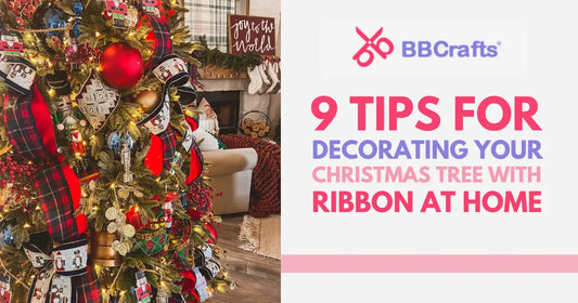 9 Tips for Decorating Your Christmas Tree with Ribbon at Home