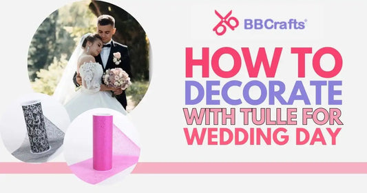 How to Decorate with Tulle for Wedding Day