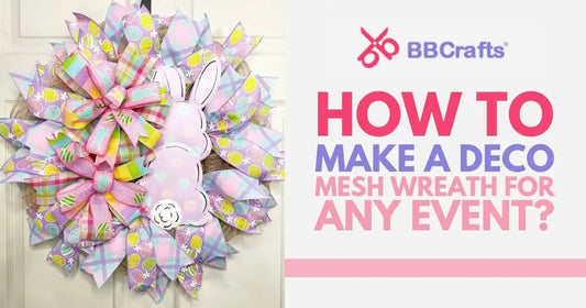 How to Make a Deco Mesh Wreath for Any Event?
