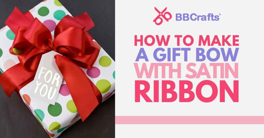 How To Make Pretty DIY Satin Ribbon Bows for Gift Packaging? BBCrafts.com