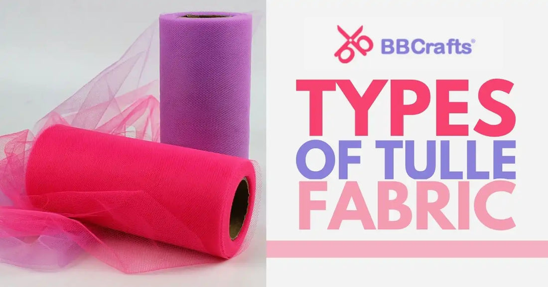 Types Of Tulle Fabric