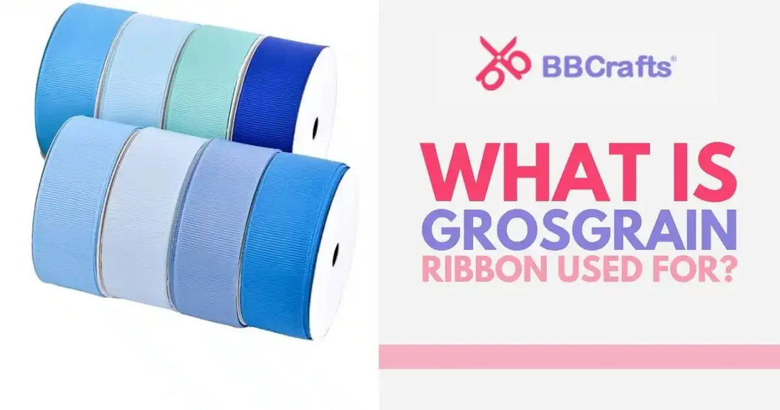 What Is Grosgrain Ribbon Used For?