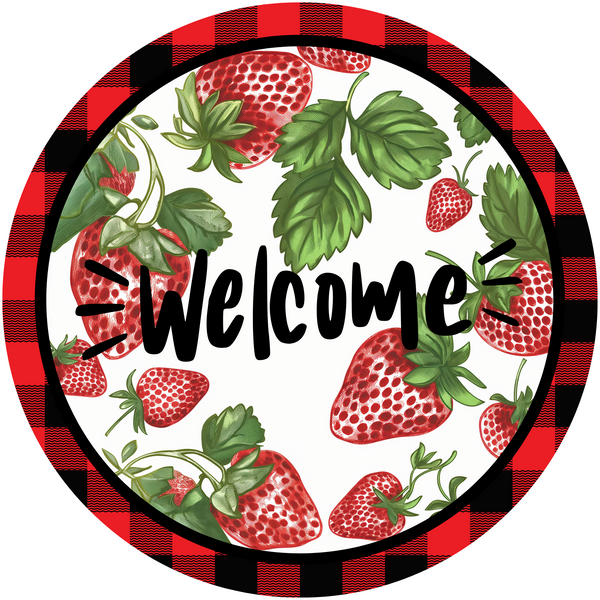 Welcome Strawberry Metal Sign - Made In USA