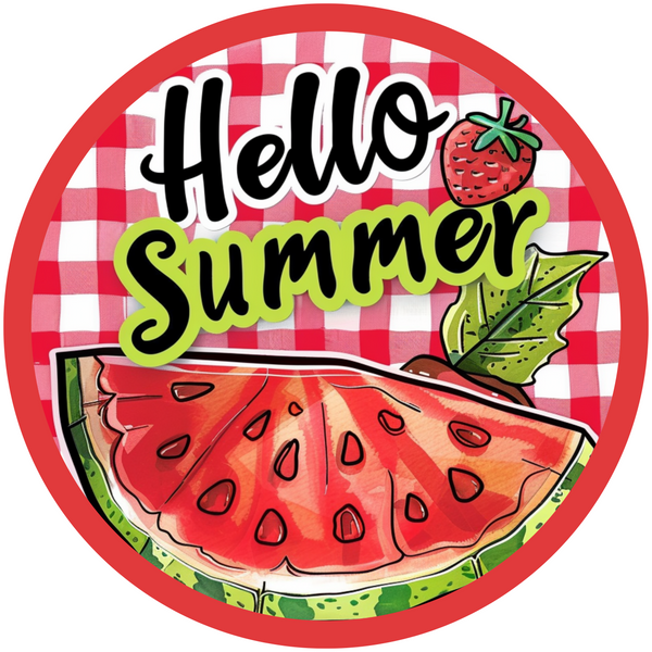 Hello Summer Watermelon Metal Sign - Made In USA