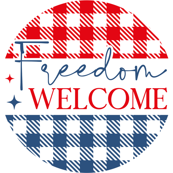 Freedom Welcome Metal Sign - Made In USA