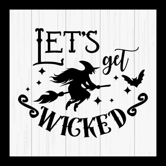 Let's Get Wicked Metal Sign - Made in USA