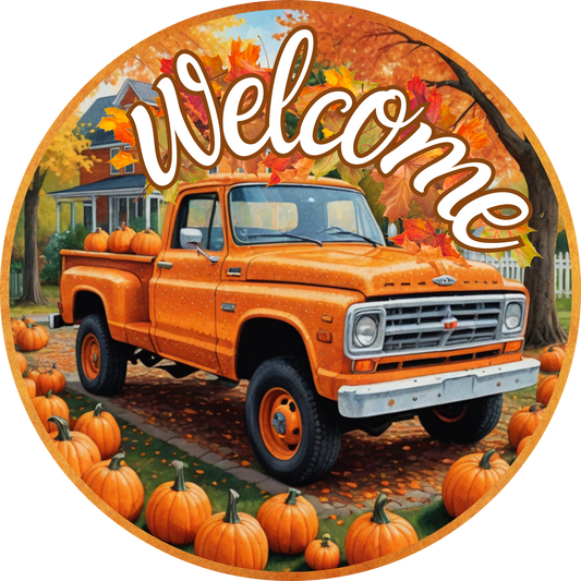 Welcome Pumpkin Patch Pickup Truck Metal / Vinyl Sign - Made in USA