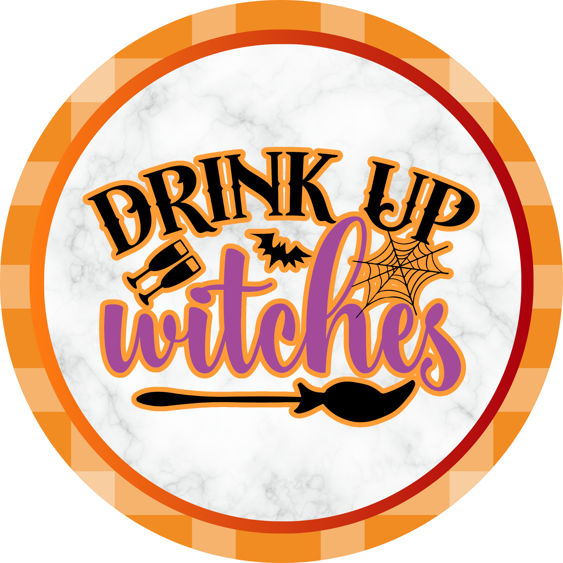 Drink Up Witches Metal / Vinyl Sign - Made in USA