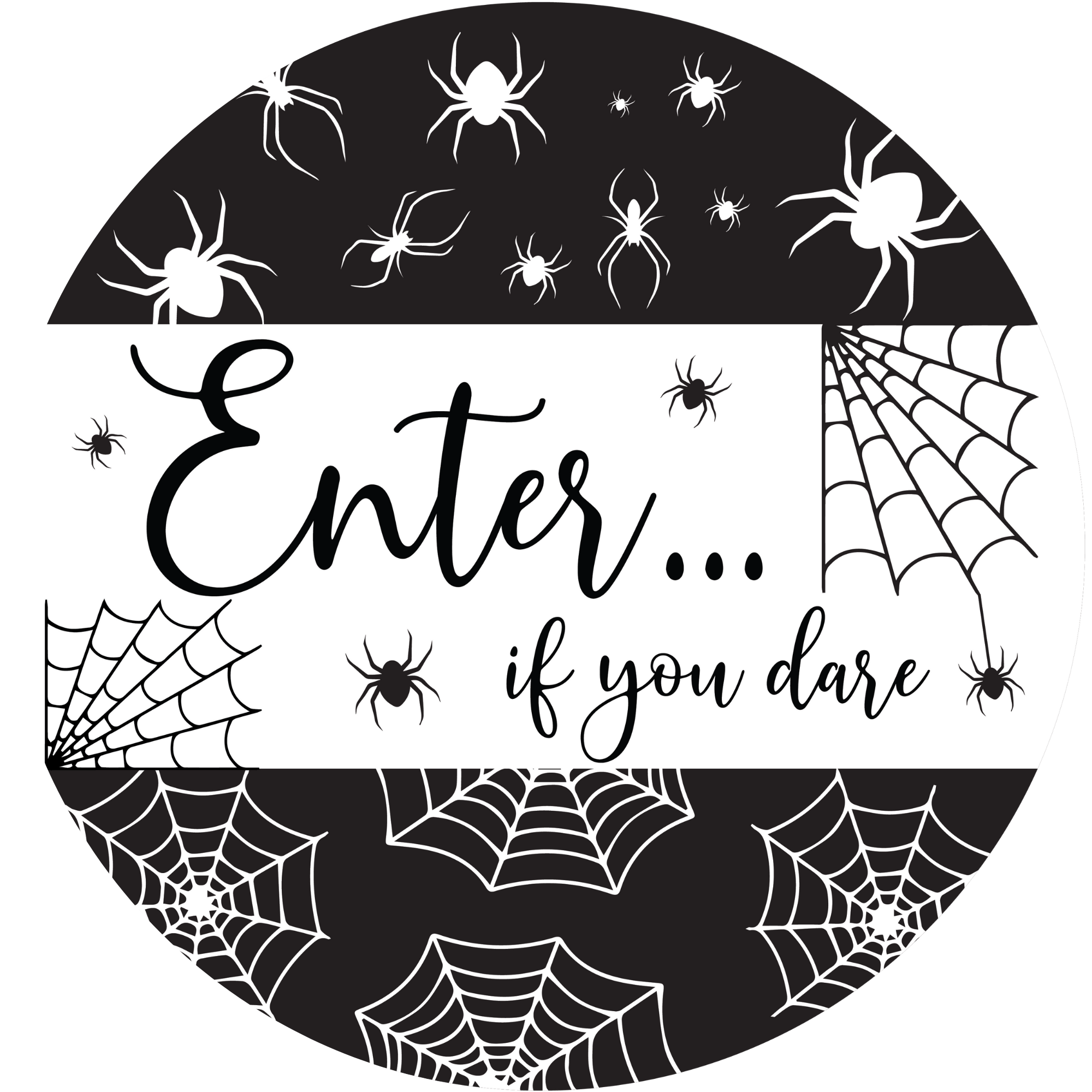 Falling Spiders Sign Enter... If You're Dare Spiders Metal Sign – BBCrafts.com