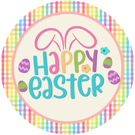 Happy Easter with Bunny Ears and Eggs Metal / Vinyl Sign - Made in USA