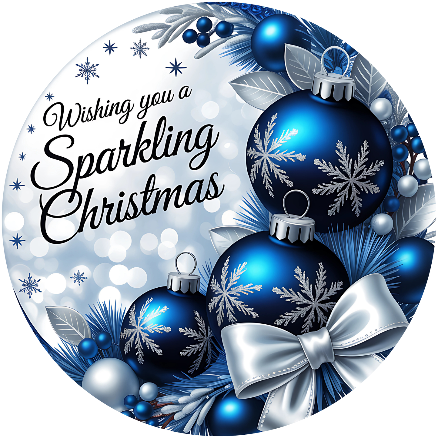 Wishing You a Sparkling Christmas with Blue Ornaments Metal / Vinyl Sign - Made in USA