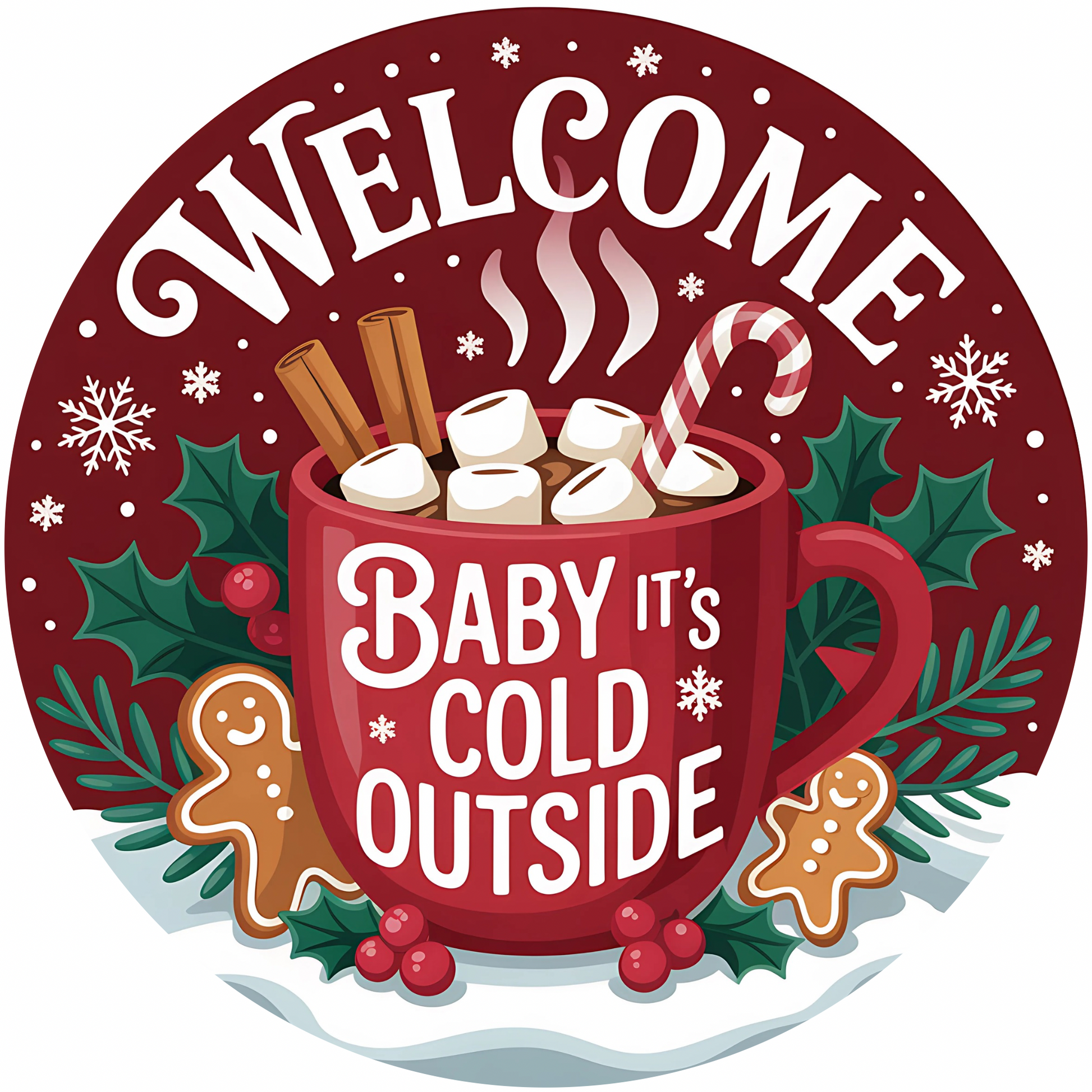 Welcome, Baby it's Cold Outside Ginger Beard Coffee Metal / Vinyl Sign - Made in USA