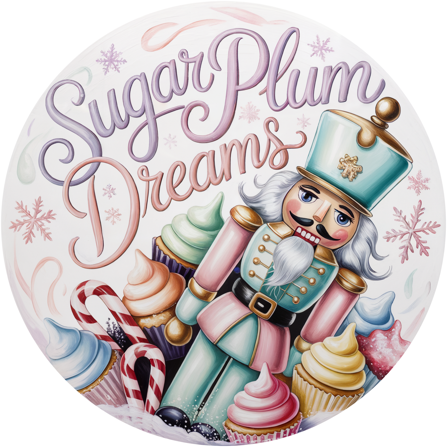 Pastel Nutcracker Sugar Plum Dreams Cupcake Accent Sign - Made in USA