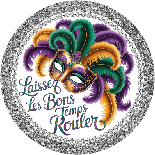 Mardi Gras Laissez Les Bons Temps Rouler with Mask and Silver Glitter Border Accent Sign - Made in USA