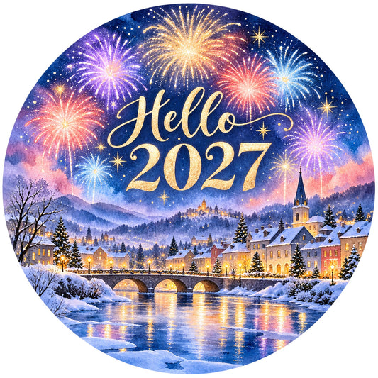 Hello 2027 Fireworks Village Metal / Vinyl Sign - Made in USA