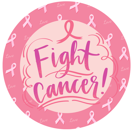 Awareness Fight Cancer Metal / Vinyl Sign - Made in USA