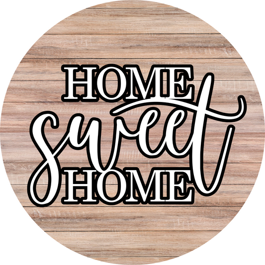 Home Sweet Home Metal / Vinyl Sign - Made in USA