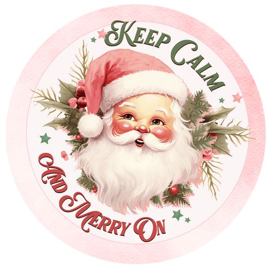 Christmas Keep Calm & Merry on Metal / Vinyl Sign - Made in USA
