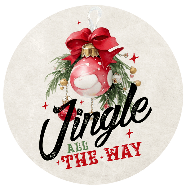Christmas Metal Sign: JINGLE ALL THE WAY - Wreath Accent - Made In USA BBCrafts.com