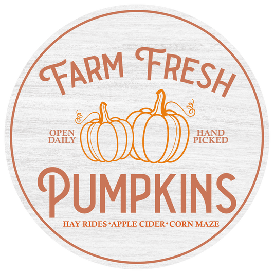 Fall Fresh Farm Pumpkin Metal / Vinyl Sign - Made in USA