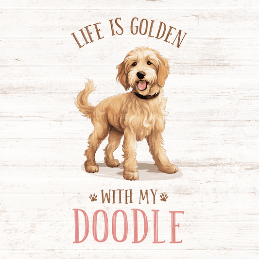 Pet Life is Golden with My Doodle Metal Sign - Made in USA
