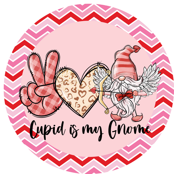 Valentine Metal Sign: CUPID IS MY GNOME - Made In USA BBCrafts.com