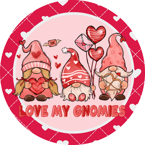 Valentine Metal Sign: LOVE MY GNOMIES - Made In USA BBCrafts.com