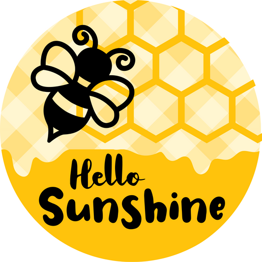 Hello Sunshine Bees Metal / Vinyl Sign - Made in USA