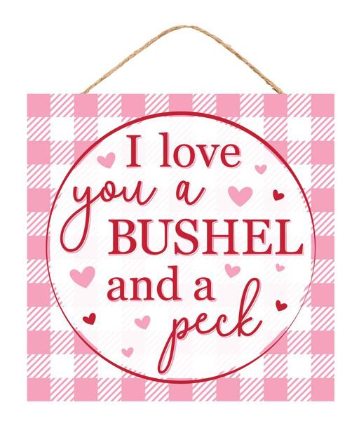 10 Inch Sq - A Bushel And A Peck Sign - Pink White Red