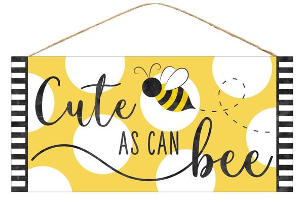 12.5 Inch L x 6 Inch H - "Cute As Can Bee" Sign - Yellow White Black